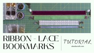 Ribbon or Lace Bookmark Tutorial